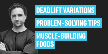 Ep. #1186: Q&A: Deadlift Variations, Problem-Solving Tips, Best Foods for Gains, & More